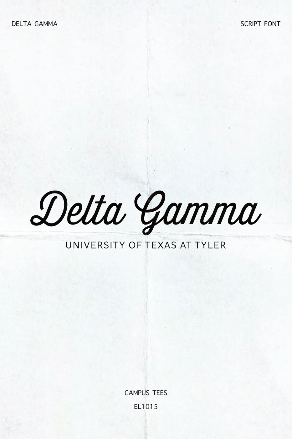 Uof Texas Tyler DG Script Font — Delta Gamma custom apparel design inspiration