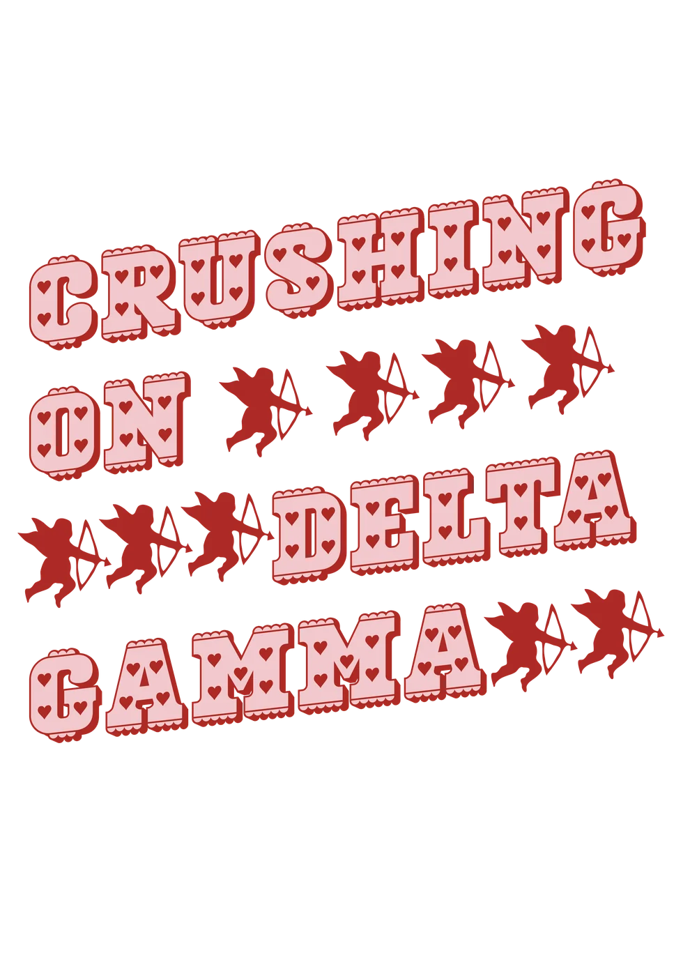 Delta Gamma Crushing on you B 01 — Delta Gamma custom apparel design inspiration
