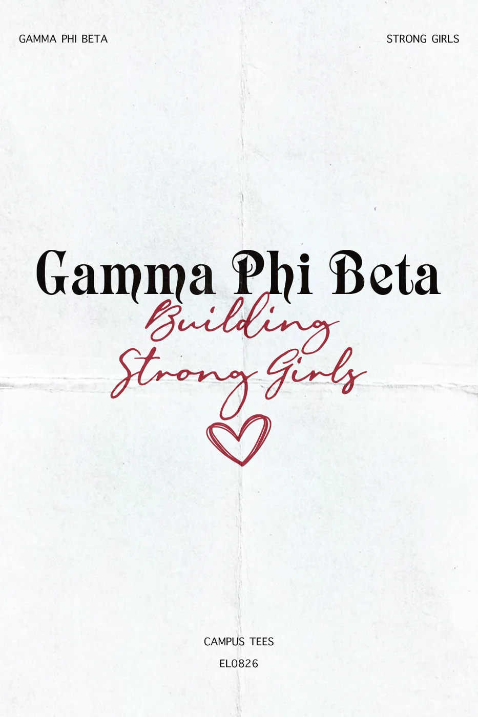 SLUGPhi Strong Girls — Gamma Phi Beta custom apparel design inspiration