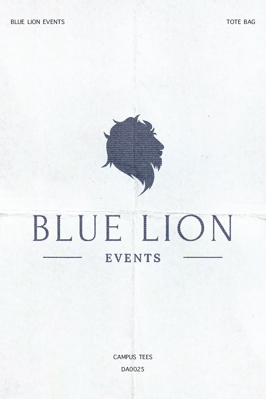 BLUE LION EVENTS TOTE BAG — Campus Tees custom apparel design inspiration