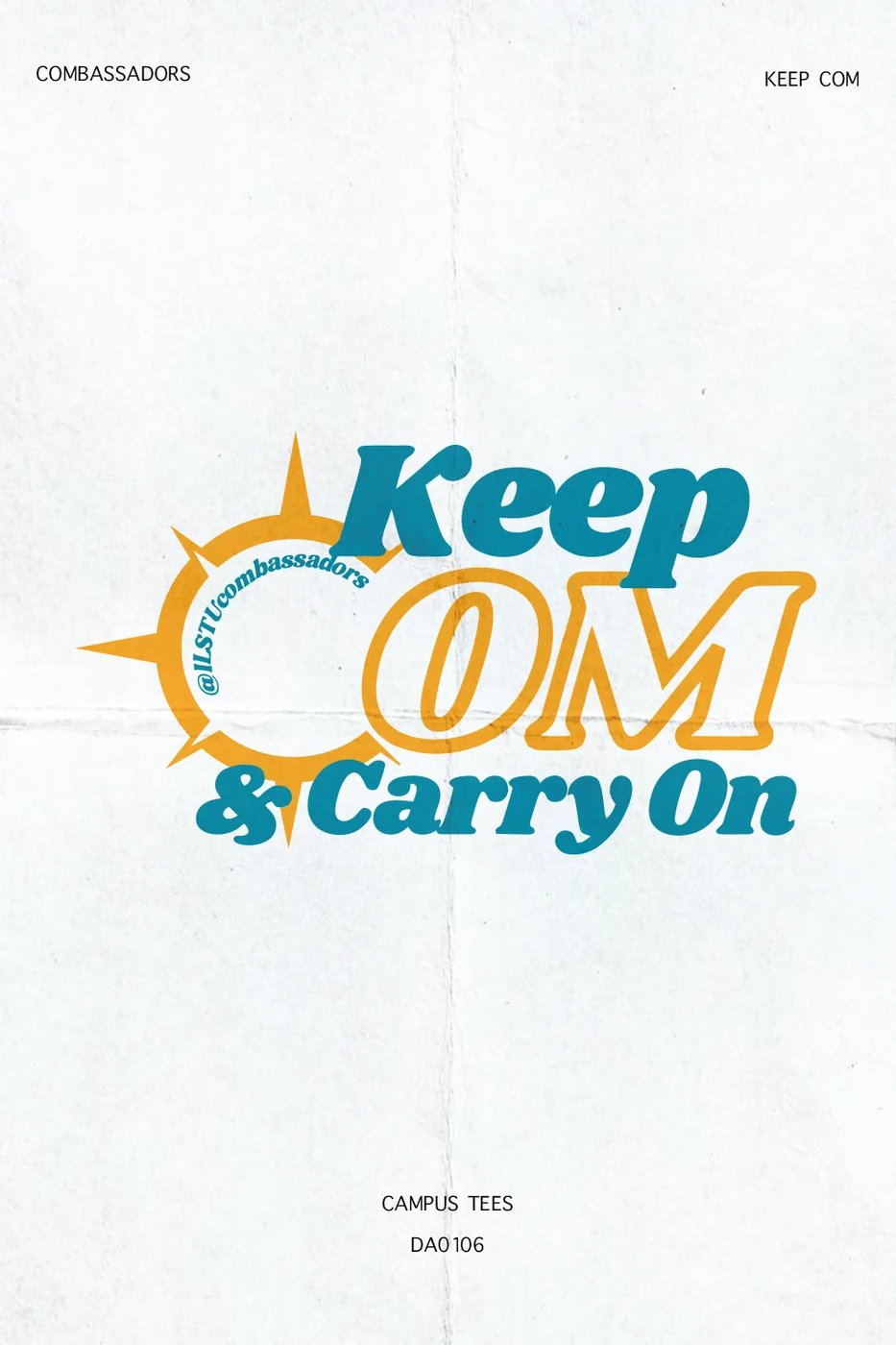 ILSTU COMBASSADORS KEEP COM — Campus Tees custom apparel design inspiration