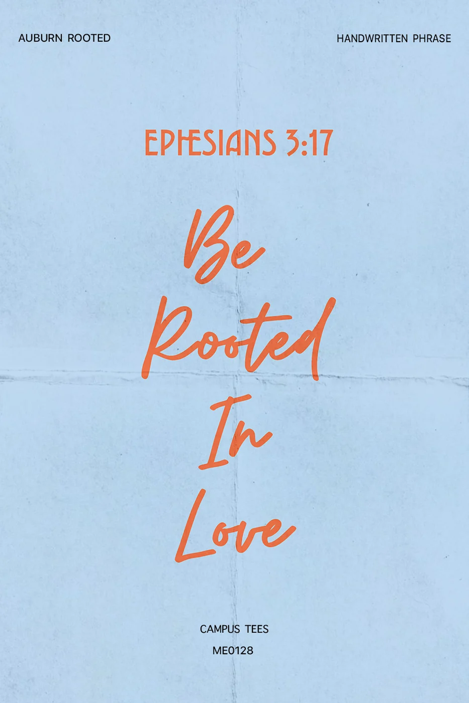 Auburn Auburn Rooted Rooted In Love — Campus Tees custom apparel design inspiration