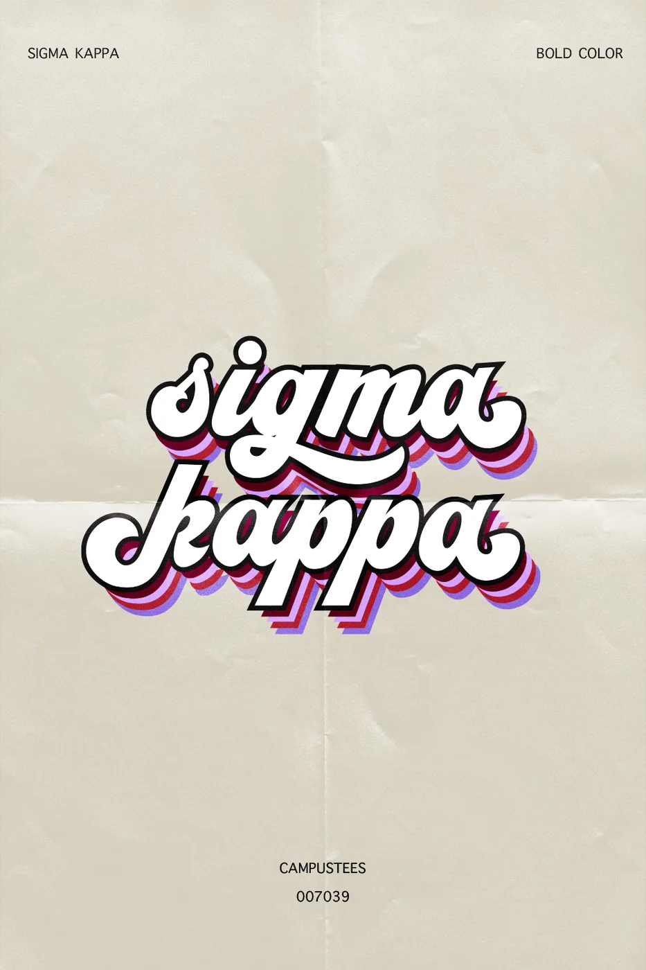 Sigma Kappa Bold Color — Campus Tees custom apparel design inspiration